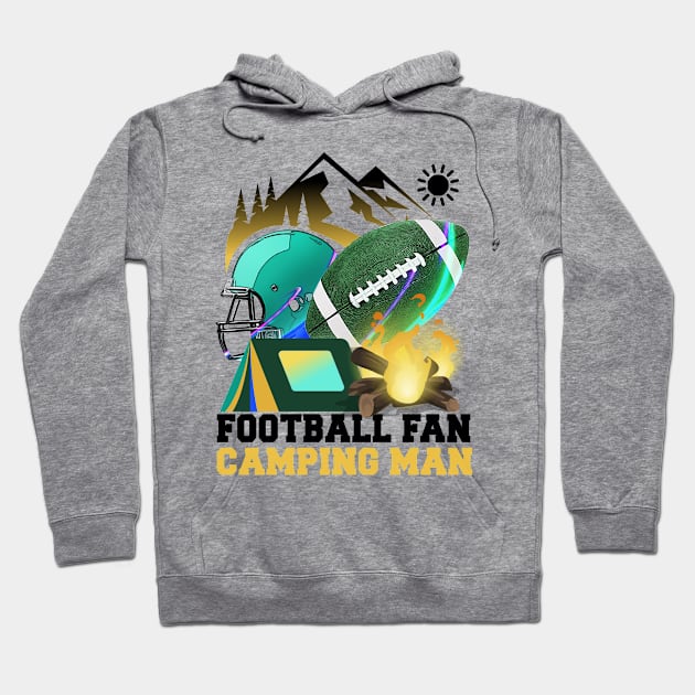 Football fan Camping man Hoodie by Mayathebeezzz